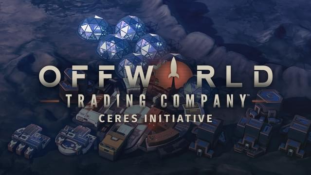 Offworld Trading Company - The Ceres Initiative (DLC)