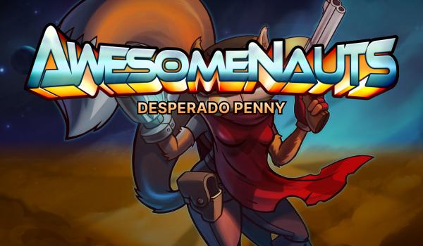 Awesomenauts Desperado Penny DLC (PC)