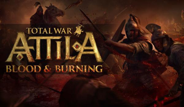 Total War ATTILA Blood and Burning (DLC)