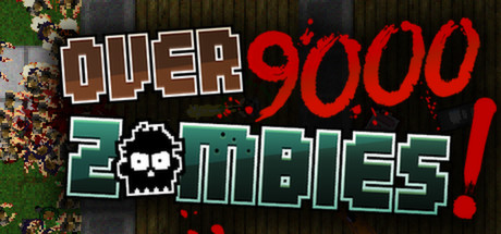 Over 9000 Zombies (PC)