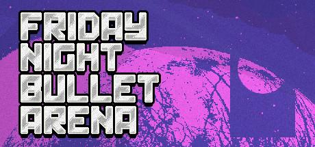 Friday Night Bullet Arena (PC)