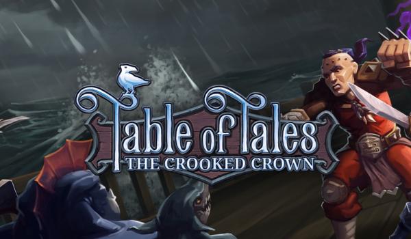 Table of Tales The Crooked Crown (PC)
