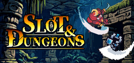 Slot and Dungeons (PC)