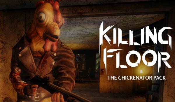 Killing Floor The Chickenator Pack (DLC)