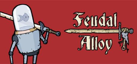 Feudal Alloy (PC)