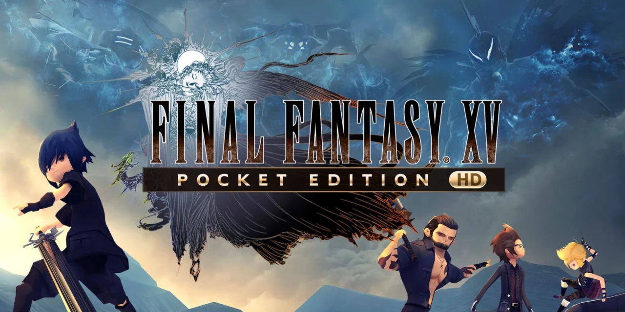 Final Fantasy XV Pocket Edition HD (Switch)