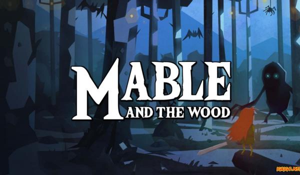 Mable & The Wood (PC)