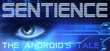Sentience: The Android's Tale (PC)