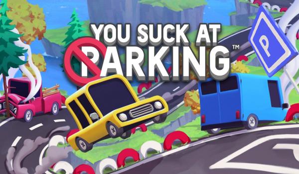 You Suck at Parking (PC)