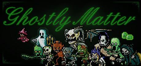 Ghostly Matter (PC)