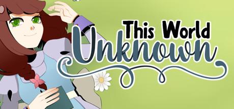 This World Unknown (PC)