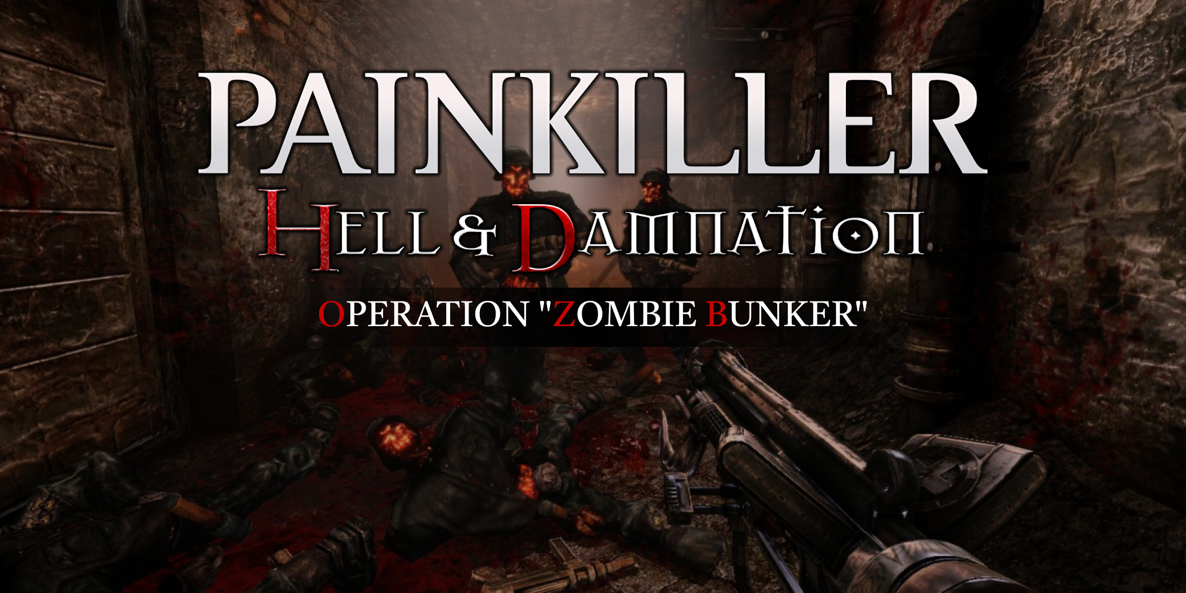 Painkiller Hell &amp Damnation Operation Zombie Bunker (DLC)