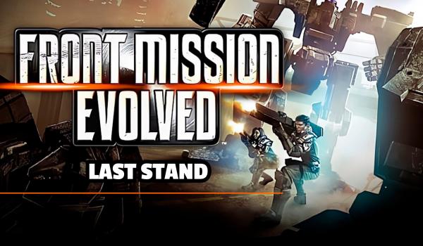 Front Mission Evolved Last Stand DLC (PC)