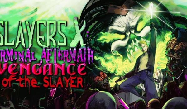 Slayers X Terminal Aftermath Vengance of the Slayer (PC)
