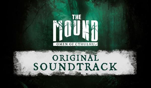 The Mound Omen of Cthulhu Soundtrack (PC)