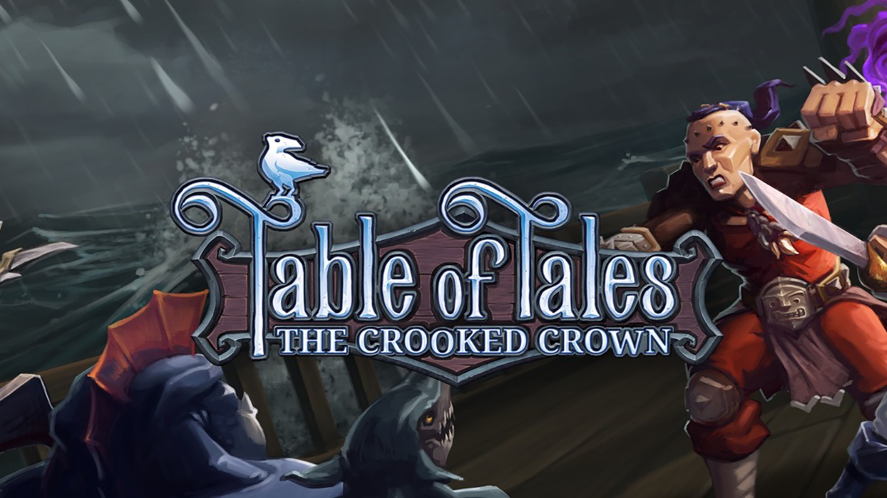 Table of Tales The Crooked Crown (PC)
